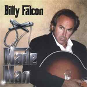 Billy Falcon - Made Man Album