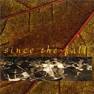 Since The Fall - Since The Fall Album