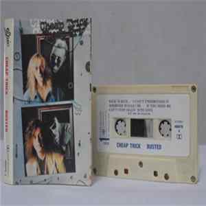 Cheap Trick - Busted Album