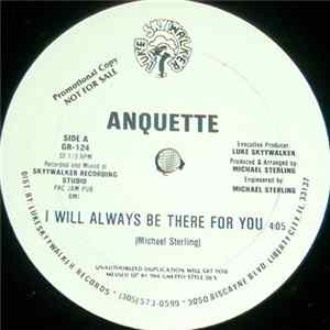 Anquette - I Will Always Be There For You / Get Off Your Ass And Jam Album