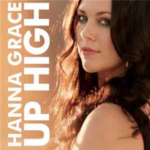 Hanna Grace - Up High Album