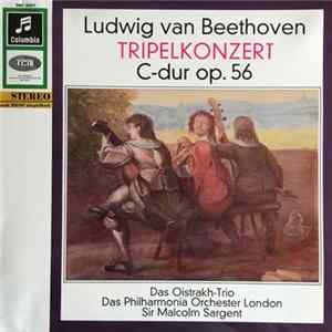 Ludwig Van Beethoven, Das Oistrakh-Trio, Das Philharmonia Orchester London, Sir Malcolm Sargent - Tripelkonzert C-dur Op. 56 Album