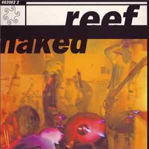 Reef - Naked Album