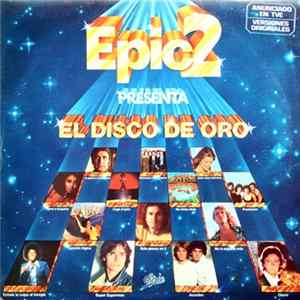 Various - Epic2 Presenta El Disco De Oro Album