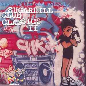 Various - Sugarhill Club Classics II Album