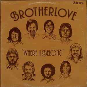 Brotherlove - Where I Belong Album
