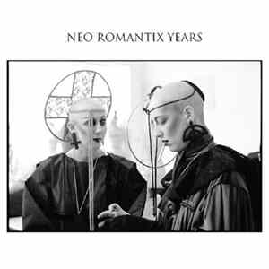 Various - Neo Romantix Years Album