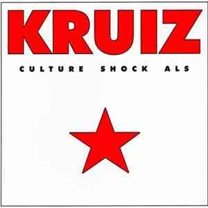 Kruiz - Culture Shock ALS Album