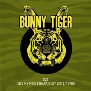 SLS - Lose My Mind (Sharam Jey Edit) Album