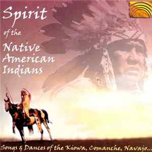 Various - Spirit of the Native American Indians Album