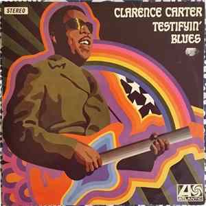Clarence Carter - Testifyin' Album