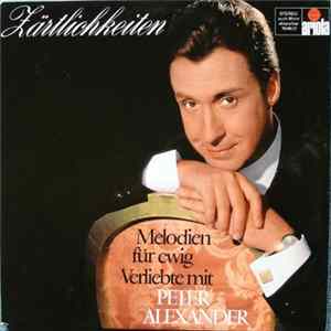 Peter Alexander - Zärtlichkeiten - Melodien Für Ewig Verliebte Album