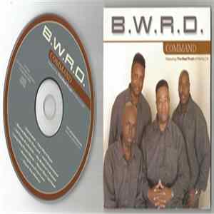 B.W.R.D., The Real Truth of Perris, CA - Command Album