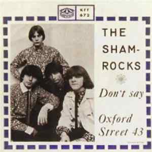 The Shamrocks - Don't Say / Oxford Street 43 Album