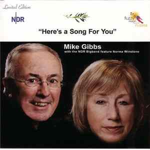 Mike Gibbs With The NDR Bigband Feature Norma Winstone - Here's A Song For You Album