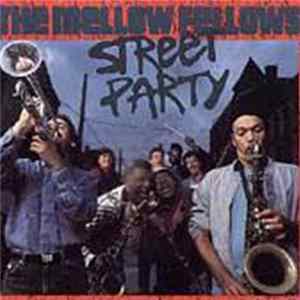 The Mellow Fellows - Street Party Album