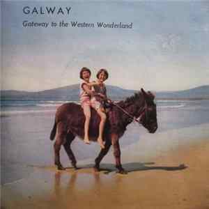 The Irish Ensemble - Galway - Gateway To The Western Wonderland Album