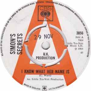 Simon's Secrets - I Know What Her Name Is Album
