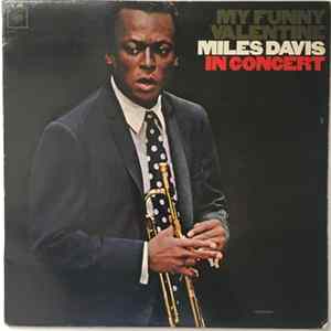 Miles Davis - My Funny Valentine - Miles Davis In Concert Album