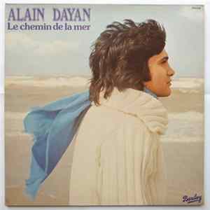 Alain Dayan - Le Chemin De La Mer Album