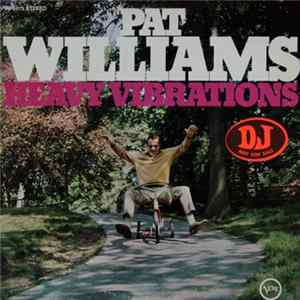 Pat Williams - Heavy Vibrations Album