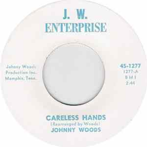 Johnny Woods - Careless Hands Album