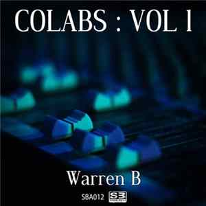 Warren B - Colabs : Vol 1 Album