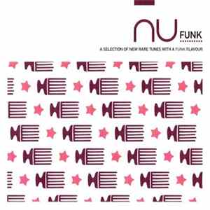 Various - Nu Funk - A Selection Of New Rare Tunes With A Funk Flavour Album