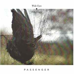 Passenger - Wide Eyes • Blind Love Album