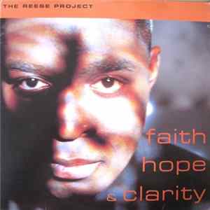 The Reese Project - Faith Hope & Clarity Album
