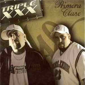 Triple XXX - Primera Clase Album
