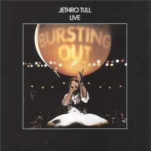 Jethro Tull - Live - Bursting Out Album