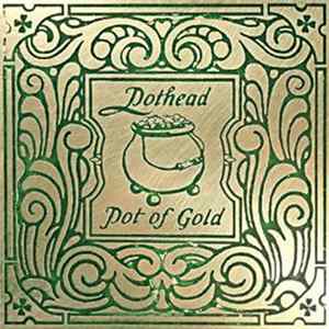 Pothead - Pot Of Gold Album