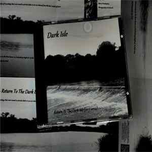 Dark Isle - Return To The Dark Isle (2012-2014) Album
