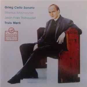 Grieg, Sibelius, Jean-Yves Thibaudet, Truls Mørk - Grieg Cello Sonata • Sibelius Malinconia Album