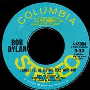 Bob Dylan - Tonight I'll Be Staying Here With You Album