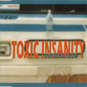 Toxic Insanity - Originalton¹⁷ Album