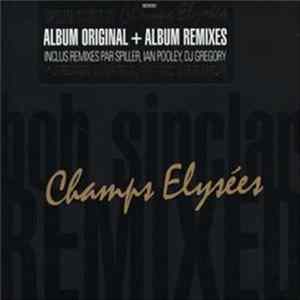 Bob Sinclar - Champs Elysées & Remixes Album