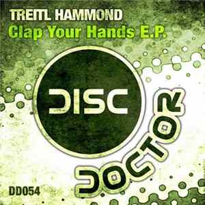 Treitl Hammond - Clap Your Hands EP Album