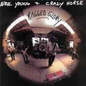 Neil Young & Crazy Horse - Ragged Glory Album
