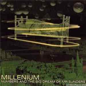 Millenium - Numbers And The Big Dream Of Mr.Sunders Album