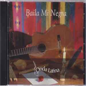 Onda Latina - Baila Mi Negra Album