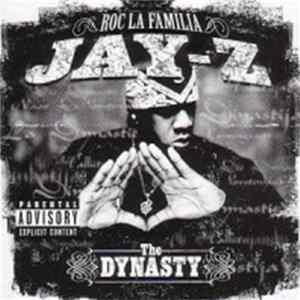 Jay-Z - The Dynasty: Roc La Familia (2000 - ) Album
