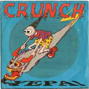 Crunch / The Sickoids - Yepa! / I Placed My Cause On Nothing Album