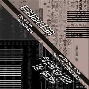 Dominator , Making Out With Strangers - Split Album