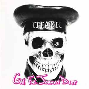 Gay For Johnny Depp - What Doesn't Kill You, Eventually Kills You Album