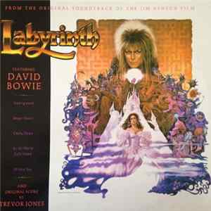 David Bowie / Trevor Jones - Labyrinth - From The Original Soundtrack Of The Jim Henson Film Album