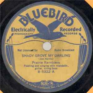 Prairie Ramblers - Shady Grove My Darling / Gonna Have A Feast Here Tonight Album