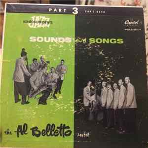 The Al Belletto Sextet - Sounds And Songs - Part 3 Album