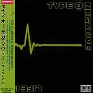 Type O Negative - Life Is Killing Me Album